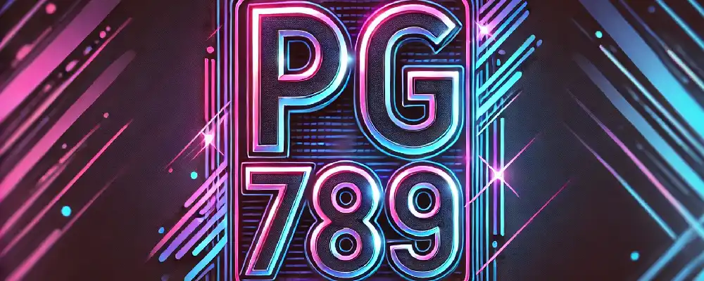 PG Slot 789 เว็บสล็อตออนไลน์ยอดนิยม รวมเกมสล็อตแตกง่าย
